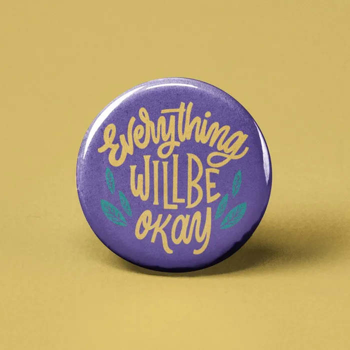 Necklaces The Pin Pal Club Everything Will Be Okay Pinback Button